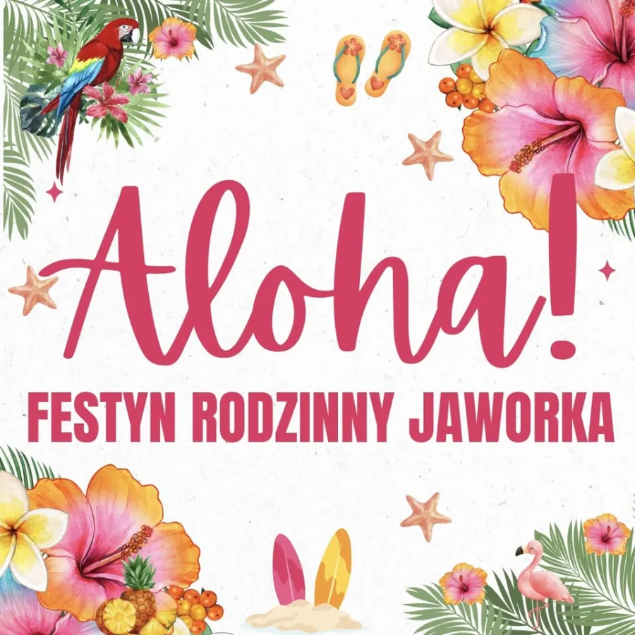 Aloha! Festyn Rodzinny Jaworka