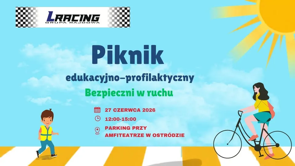 Piknik Rodzinny „Bezpieczni w Drodze”