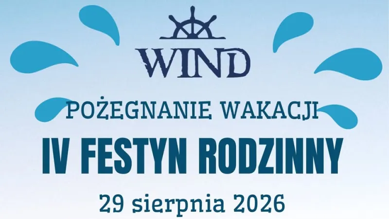 WIND Pożegnanie Wakacji - IV PIKNIK RODZINNY
