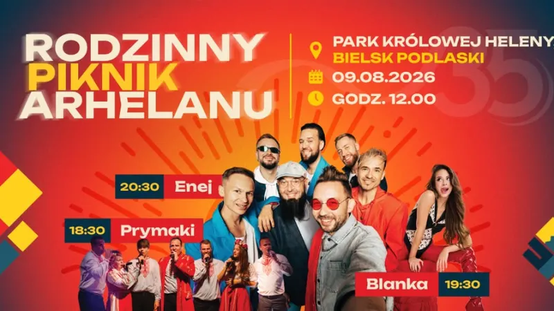 RODZINNY PIKNIK ARHELANU 2026 – 35 LAT RAZEM!