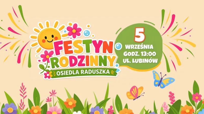 Festyn Rodzinny Osiedla Raduszka