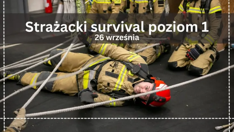 Strażacki survival poziom 1 - Doskonalenie działań strażaka  w strefie zagrożenia